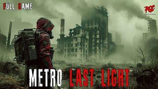 The Dark Side of METRO Last Light Apocalypse ( Full Game ) Gameplay Longplay - No Commentary