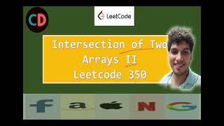 Intersection of Two Arrays II | Leetcode 350 | Live coding session