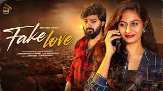 Fake Love || ARUN KUMAR || SAHASRA || DEVA PONNAKANTI || #SHORTFILM  @NHEMovies