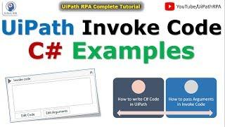 Invoke C# Code in UiPath | Invoke Code Activity | UiPath Tutorials | UiPathRPA