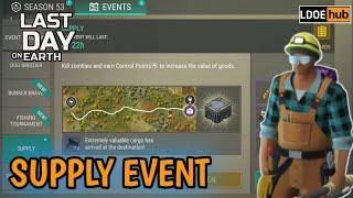 Last Day on Earth Survival | Supply Event