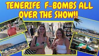 TENERIFE - F-BOMBS IN LOS CRISTIANOS!! 