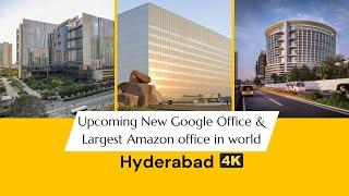 Upcoming Google New Office | Largest Amazon Campus in World | Nanakramguda | Hyderabad Real Estate