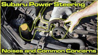 Subaru Power Steering - Noises and Common Concerns