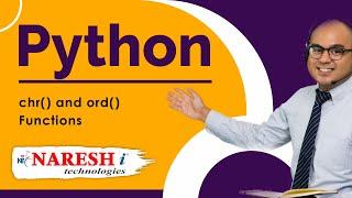 Python Tutorials | chr() and ord() Functions in Python | Python Tutorial for Beginners