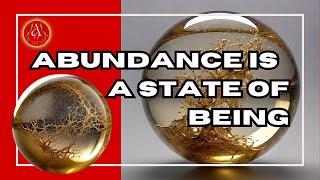 Abundance is a State of being motivational quotes for better living