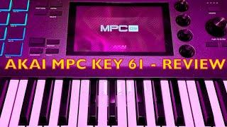 EN - AKAI MPC KEY 61 REVIEW - To be or not to be... A workstation!!!
