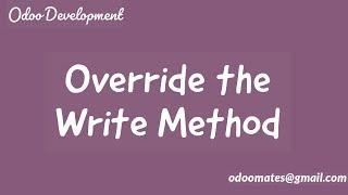 How To Override  Write Function in Odoo