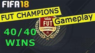 40/40 Fut Champions Gameplay!! - Fifa 18 Weekend League -