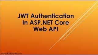 JWT Authentication in .NET Core Web API | Step-by-Step Tutorial