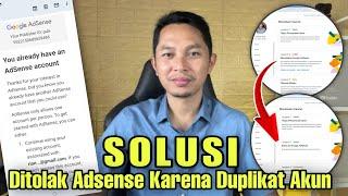 SOLUSI⁉️ Ditolak daftar Adsense karena Duplikat Akun