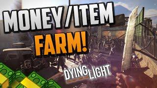 Dying Light - EASY! Money/Item Farming Tutorial