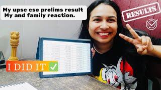 My UPSC CSE Prelims 2024 Result My and Family Reaction