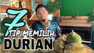 Tip Memilih Durian Yang Sedap dan Terbaik