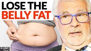 The BEST DIET To Lose Belly Fat (Eat This, Not That!) | Dr. Steven Gundry