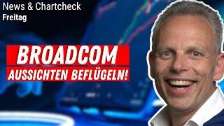 Broadcom hebt ab | EZB besorgt | Furcht vor US-Arbeitsmarktericht