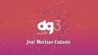 dg3 Music Experience feat Marissa Calasin - I Love You So Much (ILYSM - The Special Radio Mix)