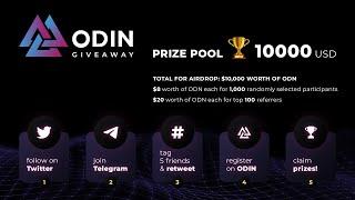 ODIN Platform Airdrop: $10,000 worth of ODN $8 worth of ODN each for 1,000 randomly participants