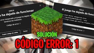 SOLUCIONE el CÓDIGO ERROR 1 y otros CRASHEOS de MINECRAFT