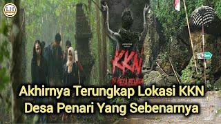 AKHIRNYA TERUNGKAP LOKASI KKN DESA PENARI YANG SEBENARNYA