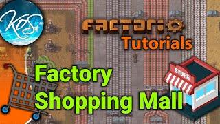 Factorio Tutorials: Factory Shopping Mall