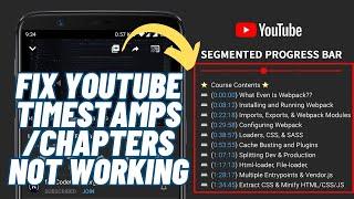 How To Fix YouTube Chapters Not Working | YouTube Video Timestamps Not Showing | 2024 Fixes