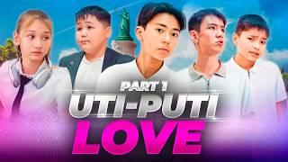 Uti-Puti Love 1 - New Kazakh Series