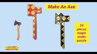 Make An Axe - 24 Pieces Magic Snake Puzzle @snakelordmagicsnakepuzzletutor