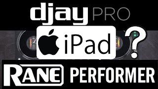 Rane Performer running Djay Pro on an Ipad?