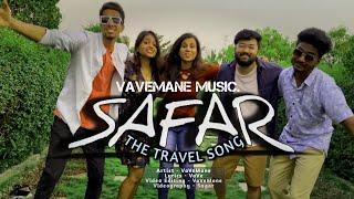 Safar-The Travel Song | VaVeMane Music | Official Music Video