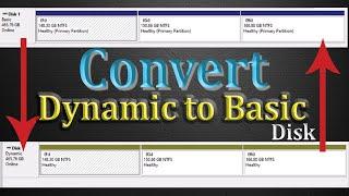 How to Convert Dynamic Disk to Basic Disk Without Data Loss