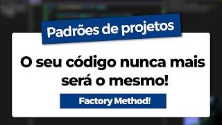 Este Padrão de Projeto Vai Transformar Seu Código! Factory Method 