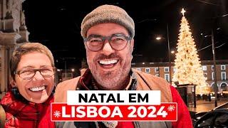 Natal em Lisboa 2024: O que fazer? Tour completo de natal