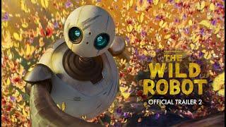 The Wild Robot - Official Trailer 2