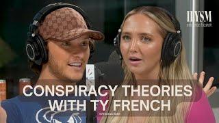 Conspiracy Theories with Ty French | ILYSM Podcast