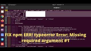 npm ERR! typeerror Error: Missing required argument #1