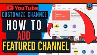 How to Add Featured Channels To Youtube Channel [2020]
