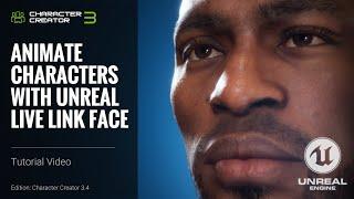 Character Creator 3.4 Tutorial - Animate Characters with Unreal Live Link Face in UE4