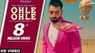 Ohle Ohle (Unofficial Video) Maninder Buttar | MixSingh | JUGNI