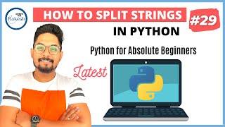 #29 Python Tutorial for Beginners | Python String Split | How to  split a string in Python?