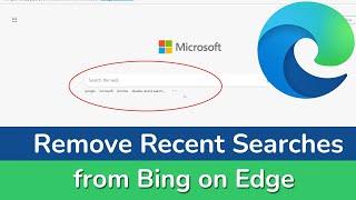 How to turn off recent Bing searches in Edge browser?