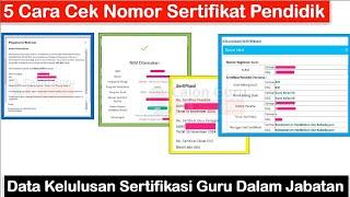 5 Cara Cek Nomor Sertifikat Pendidik & Data Kelulusan Sertifikasi Guru ~ No. 5 Penentu Pencairan TPG