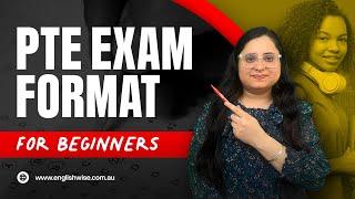 Understanding the PTE Exam Format 2024 Step by Step | Learn with EnglishWise