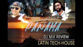 DJ Mix Review: Latin Tech-House + DJ/Entrepreneur BLVL moves to Panama