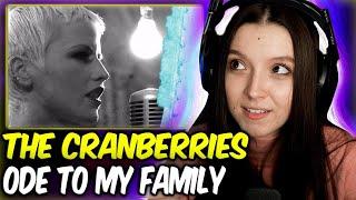 The Cranberries - Ode To My Family | FIRST TIME REACTION