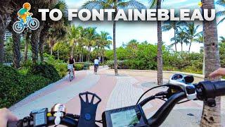 Miami Bike Ride : Fontainebleau Hotel from Downtown Miami in August 2022