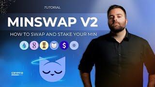 Minswap V2 | How to Swap, Stake MIN Tokens (Tutorial) 