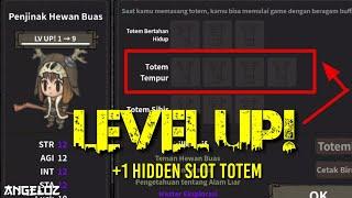 New Update! +1 Hidden Slot Totem? Now Can be unlocked with LevelUp Quest! The Wild Darkness.