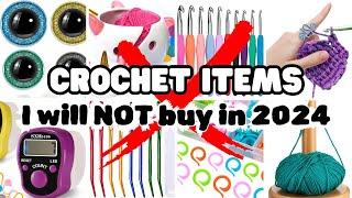 15 CROCHET ITEMS I Will NOT BUY in 2024 | Saving MONEY With CROCHET 