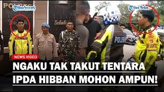 Perwira Polisi Minta Maaf Bentak Anggota TNI dan Ngaku Tak Takut Tentara: Perkataan Saya Tak Pantas!